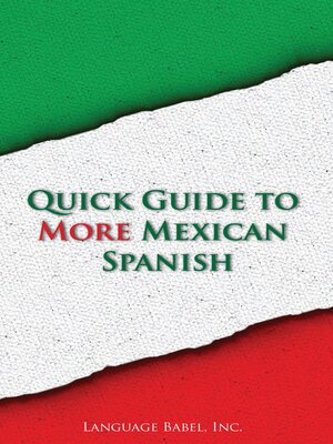 cover image of Quick Guide to More Mexican Spanish